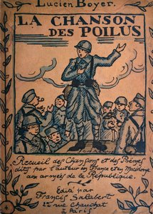 Das Lied der Poilus, Sammlung von Liedern und Gedichten, geschrieben und gesungen von Lucien Boyer in den Armeen der Republik, veröffentlicht von Francis Salabert, Paris von Guy Arnoux