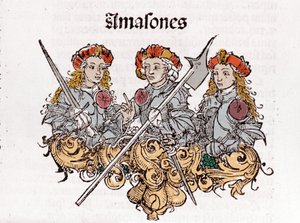 Amazonen in „Liber Chronicarum“ von Hartmann Schedel, gedruckt in Nürnberg 1493 von Hartmann Schedel