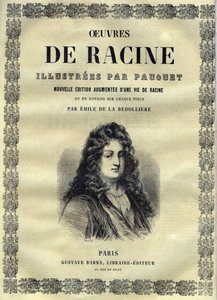 Werke von Jean Racine illustriert von Pauquet und mit einer Notiz von Emile de La Bedolliere - 1851