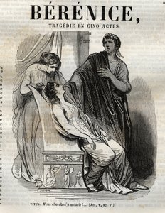 Berenice Tragödie in fünf Akten - Gravur in „Oeuvres de Jean Racine“ illustriert von Pauquet und mit einer Notiz von Emile de La Bedolliere - 1851 von Hippolyte Louis Pauquet