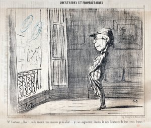 Herr Vautour - Gut!... Das ist ein weiteres Haus, das abgerissen wird... Ich werde die Miete meiner Mieter um zweihundert Francs erhöhen! von Honoré Daumier
