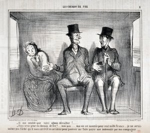 Werk von Honore Daumier (1808-1879). Charivari aus dem Jahr 1857: Serie LES RAILWAYS „Es scheint mir, dass wir entgleisen werden!... Haben Sie Angst auf der Eisenbahn?... ich nicht... mein Leben ist für hunderttausend Francs versichert... ich möchte mir ni von Honoré Daumier