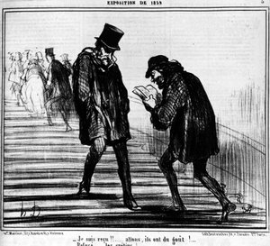 Ich bin angenommen!!... Komm schon, sie schmecken!... - Abgelehnt... Idioten! , aus „Gemälde und Salons“, Karikaturenserie von Honore Daumier (1808-1879). „Charivari“ von Honoré Daumier