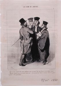 Die Leute der Justiz - Sie haben mich in Ihrer Plädoyer beleidigt von Honoré Daumier