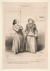 Man sagt, dass hübsche Frauen in Kalifornien immer gefragter werden von Honoré Daumier