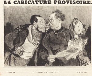 Nicht berühmt? Nicht wahr!!... von Honoré Daumier