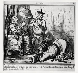 Tchinn Tchinn... Du bringst mir gute Nachrichten! Ich gewähre dir die große Ehre, den erhabenen Staub meiner erhabenen Schuhe zu küssen. In der Serie En Chine, Illustration von Honore Daumier (1808-1879), veröffentlicht in „Charivari“, datiert 7. Dezember von Honoré Daumier