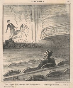 Sie glauben vielleicht, dass es ein Zuschauer ist... von Honoré Daumier