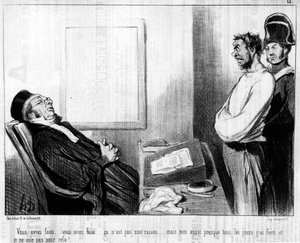 Du hattest Hunger... du hattest Hunger... das ist kein Grund... aber fast jeden Tag habe ich Hunger und ich stehle nicht dafür!... , aus der Serie „Gens de Justice“, Karikaturen über die Justiz von Honore Daumier (1808-1879). „Charivari“
