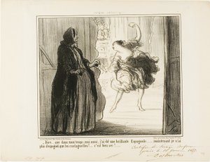 „- Schwer vorstellbar, dass ich in meinen Tagen auch eine gefeierte spanische Tänzerin war... heutzutage sind nur noch meine Kastagnetten spanisch... was für ein Ärger...,“ Platte 11 aus Croquis Dramatiques von Honoré Victorin Daumier