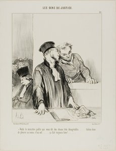Hier ist der öffentliche Minister, der Ihnen einige sehr unangenehme Dinge sagen wird... also versuchen Sie, ein wenig aus einem Auge zu weinen... es tut normalerweise gut!... (Tafel 21 aus Les Gens De Justice)