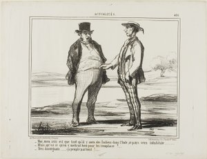 „- Meiner Meinung nach: Solange es Inder in Indien gibt... - Aber womit wollen Sie sie ersetzen?... - Mit Auvergnats... sie siedeln sich überall an!“, Platte 451 aus Actualités von Honoré Victorin Daumier