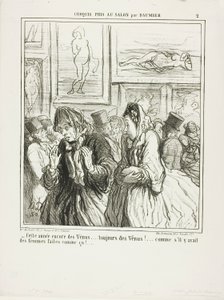 „- Noch mehr Venusfiguren dieses Jahr... immer Venusfiguren!... als ob es Frauen gäbe, die so gebaut sind!“, Platte 2 aus Croquis Pris Au Salon par Daumier von Honoré Victorin Daumier