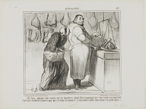 „- Nun, wenn Sie den Handel der Metzger befreien wollen, warum sind Sie dann dagegen, dass ich ein paar Knochen mit dem Fleisch wiege?... Sie sind wirklich seltsam, wie immer!,“ Platte 472 aus Actualités