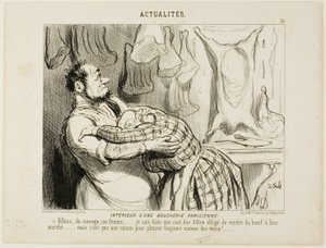 Im Inneren einer Metzgerei in Paris. „Komm schon, mein Lieber..... Ich weiß, es ist schwer, unser Rindfleisch so billig zu verkaufen..... aber das ist kein Grund, wie ein Kalb zu weinen!“, Platte 75 aus Actualités