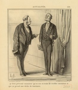 Aktualitäten Nr. 152: - Ich muss Herrn warnen, dass man gerade überprüft... von Honoré Daumier