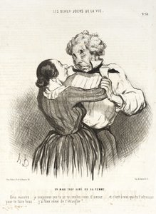 Ein Ehemann, der von seiner Frau zu sehr geliebt wird. von Honoré Daumier