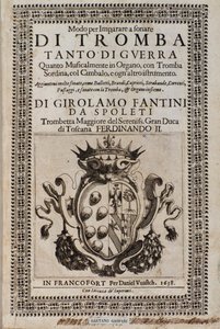 Frontispiz von Modo per imparare a sonare di tromba Methode zum Trompetenspiel von Girolamo Fantini (1600-1675)