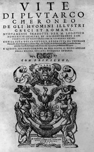 Das Leben berühmter Männer. Frontispiz des Buches von Plutarch von Chäronea, auch „Parallele Leben“ genannt. Venezianische Ausgabe 1561