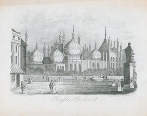 Gesamtansicht des Brighton Pavilion von J.T. Wood