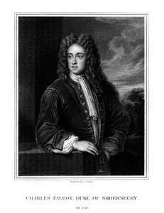 Charles Talbot, 1. Herzog von Shrewsbury, britischer Politiker, 1831