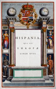 Hispania quae est Europae, Buch XVII, Titelseite von Band IX, aus Atlas Maior, Atlas in 11 Bänden, von Joan Blaeu (1596-1673), Kupferstich, 57,5x39 cm, Amsterdam