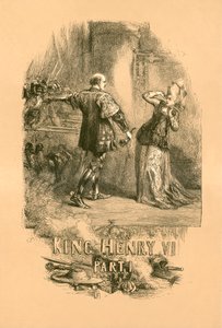 König Heinrich VI., Teil I von John Gilbert