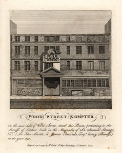 Wood Street Compter, Gefängnis im Besitz der Sheriffs von London, erbaut während der Amtszeit von Sir Samuel Strange im Jahr 1670