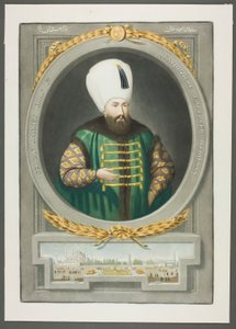 Achmet Kahn I, aus Porträts der Kaiser der Türkei