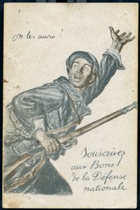 Postkarte des Abonnements zum Sprung der Nationalen Verteidigung, die einen Soldaten zeigt, der an die Front geht und ruft: „Wir werden sie haben“ von Jules Abel Faivre