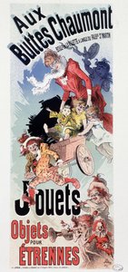 Werbung für Spielzeug im Laden Les Buttes Chaumont - von Jules Cheret, ca. 1890 von Jules Cheret