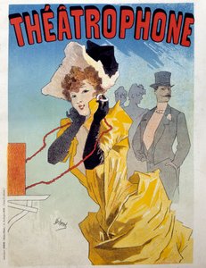 Plakat für das Theatrophone: Eine junge Elegante hört ein Theaterstück. Illustration von Jules Chéret (19. Jahrhundert)