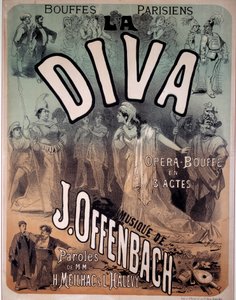 Plakat für die Operette „Diva“ mit Musik von Jacques Offenbach (1819-1880) bei den Pariser Bouffes von Jules Cheret