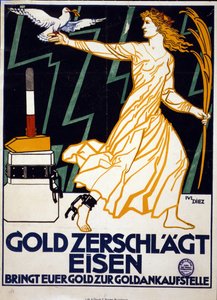 Frau, die den Frieden darstellt, trägt eine Taube und eine goldene Palme, schreitet vom Block weg, von dem sie durch einen Goldhammer befreit wurde. Gold bricht Eisen. Bringen Sie Ihr Gold zu einem Goldhändler. Plakat ca. 1919. von Julius Diez
