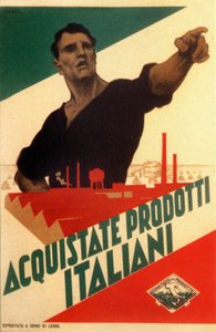 Faschismus: Propagandaposter für Autarkie in Italien "Kauft italienische Produkte"