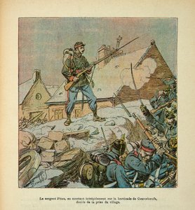 Die Armee der Loire von Eugene Sergent, illustriert von Louis Bombled (Deutsch-Französischer Krieg; Feldzug von 1870-1871): Sergeant Pitou, auf dem Weg zur Barrikade von Courceboeufs, entschlossen, das Dorf im Januar 1871 zu erobern, Sammlung P von Louis Charles Bombled