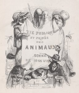 Privates und öffentliches Leben der Tiere, Szenen der Sitten, ca. 1837-47