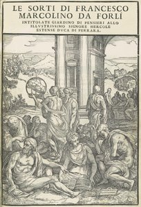 Le Sorti...intitolate giardino di pensieri, Oktober 1540. Schöpfer: Unbekannt, Marco Dente von Marco Dente