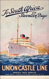 Nach Südafrika in siebzehn Tagen; ein Werbeplakat für Union Castle Line