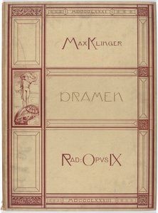 Dramen: VI Motive in X Blättern. Radierungen Opus IX von Max Klinger