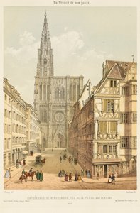 Die Rue Mercière und die Westfassade des Straßburger Münsters von Nicolas Marie Joseph (after) Chapuy