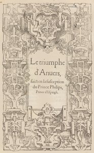 Der Triumph von Antwerpen bei der Aufnahme von Prinz Philipp, Prinz von Spanien von Pieter Coecke van Aelst