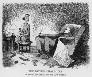 Der britische Charakter, Eine Abneigung, irgendwohin zu gehen