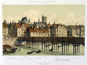 Le grand Châtelet et le pont de bois (1621-1643) - aus „Paris depuis le XIIIème à nos jours“ von Hoffbauer, herausgegeben von Firmin Didot & Cie