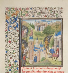 Balduin von Boulogne betritt Edessa im Februar 1098. Miniatur aus der Historia von Wilhelm von Tyrus, 1460er Jahre