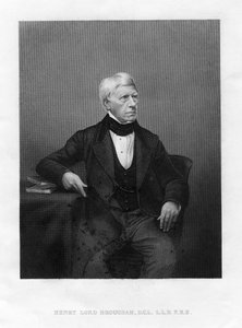 Henry Peter Brougham, Baron Brougham und Vaux, schottisch-britischer Jurist und Politiker