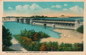 San Antonio Brücke und Fort Geronimo, San Juan, 1909 von Unbekannt