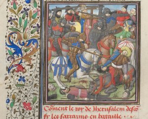 Die Schlacht zwischen den Kreuzfahrern und Sarazenen. Miniatur aus der Historia von Wilhelm von Tyrus