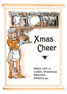 Weihnachtsfreude - Preisliste für Kuchen, Puddings, Kekse, Süßigkeiten usw., 1910 von Unbekannt