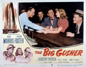 Filmplakat The Big Gusher von Lew Landers mit Wayne Morris und Preston Foster 1951 von Unbekannt